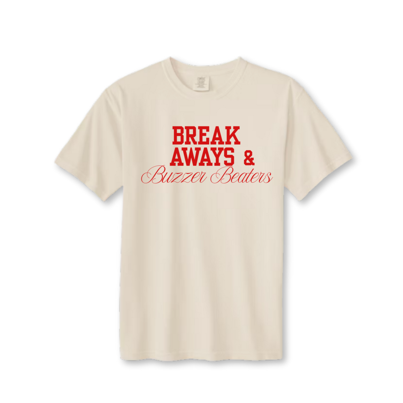 Breakaways & Buzzer Beaters T-Shirt