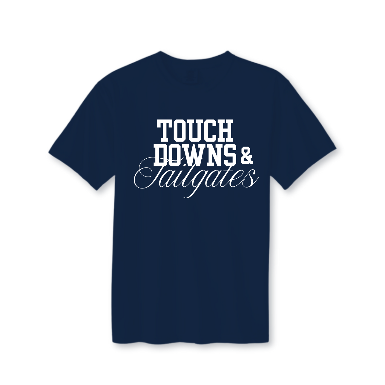 Touchdowns & Tailgates T-Shirt