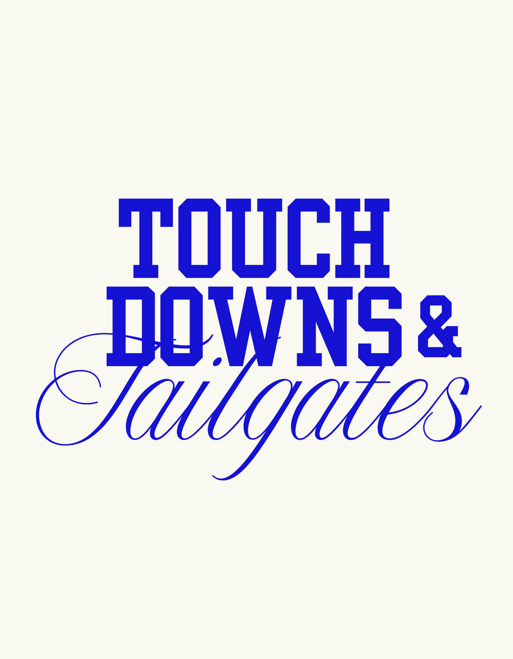 Touchdowns & Tailgates T-Shirt
