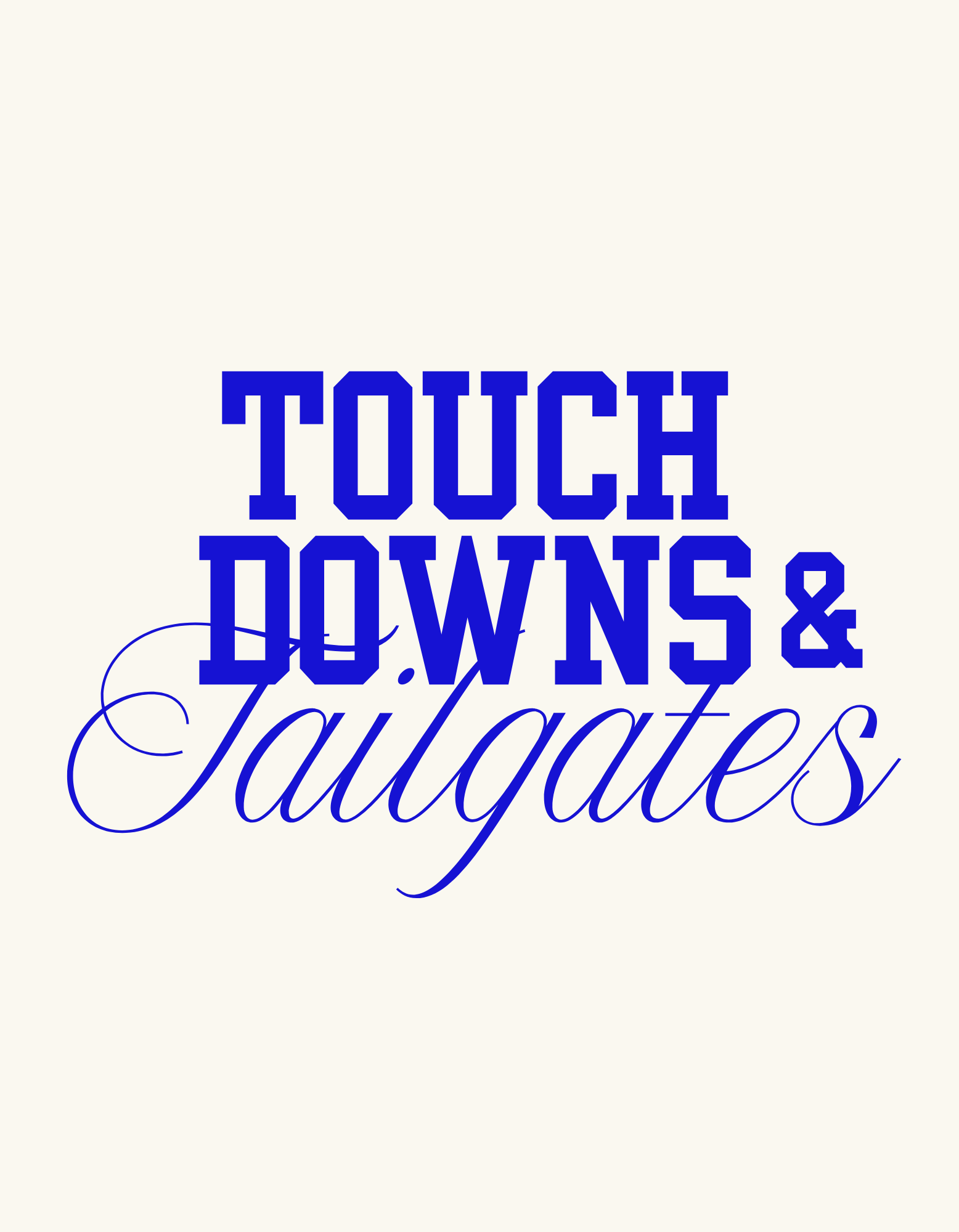Touchdowns & Tailgates T-Shirt