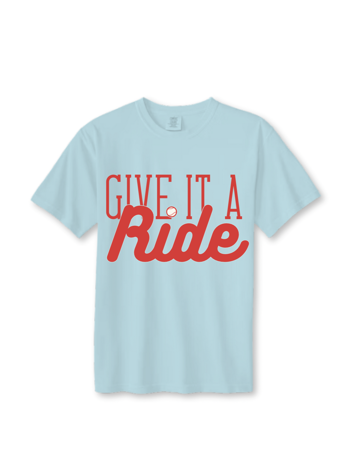 Give It a Ride T-Shirt