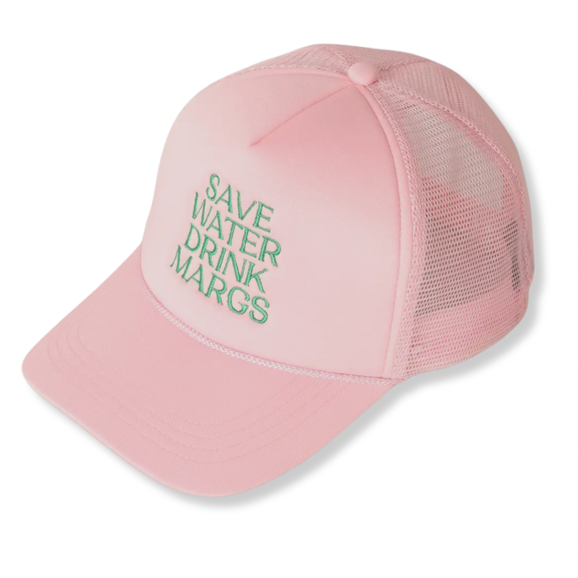 Save Water Drink Margs Trucker Hat